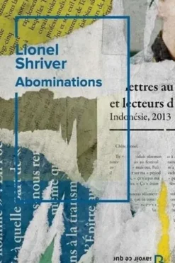 Abominations, Lionel Shriver
