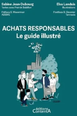 Achats responsables. Le guide illustré, Sabine Jean-Dubourg