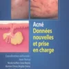 Acné. Données nouvelles et prise en charge, Jean Revuz