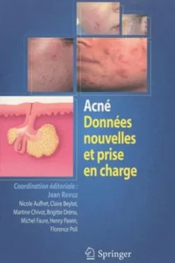 Acné. Données nouvelles et prise en charge, Jean Revuz