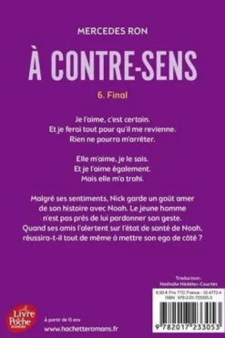 A contre-sens Tome 6 : Final, Mercedes Ron
