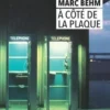 A côté de la plaque, Marc Behm