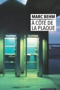 A côté de la plaque, Marc Behm
