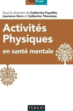 Activités physiques en santé mentale, Catherine Bellamy Fayollet