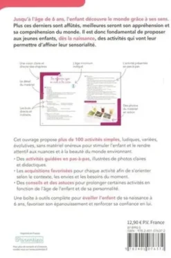 100 activités sensorielles avec mon enfant. 0-6 ans, Sylvie d' Esclaibes