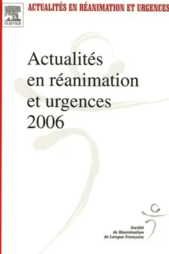 Actualités en réanimation et urgences 2006. XXXIVe congrès de la Société de Réanimation de Langue Française, Pascale Jolliet