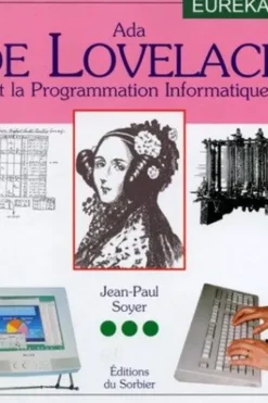 Ada de Lovelace et la programmation informatique, Jean-Paul Soyer