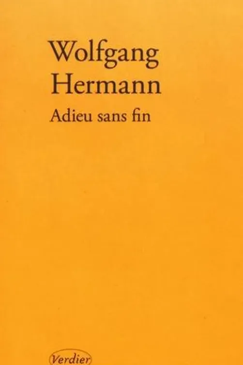 Adieu sans fin, Wolfgang Hermann