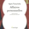 Affaires personnelles, Agata Tuszynska