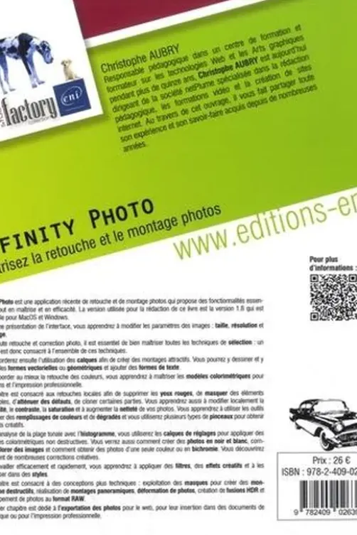 Affinity Photo. Maîtrisez la retouche et le montage photos, Christophe Aubry