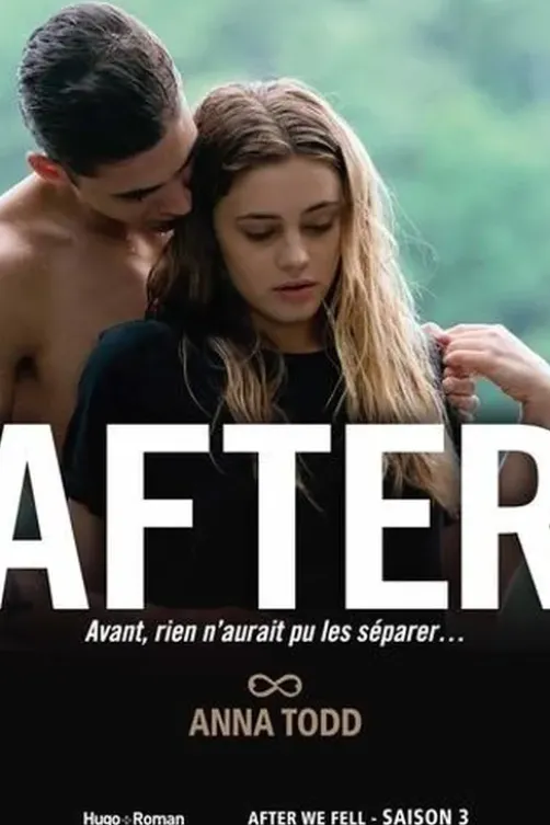 After Tome 3 : After We Fell, Anna Todd