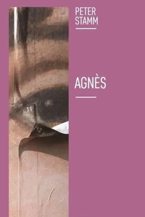 Agnès, Peter Stamm