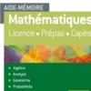 Aide-mémoire mathématiques. Licence, prépa, 2e édition, Daniel Fredon