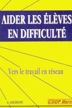 Aider les élèves en difficulté, Georges Gauzente