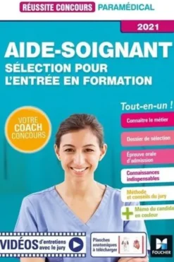 Aide-soignant. Sélection pour l'entrée en formation, Edition 2021, Jackie Pillard