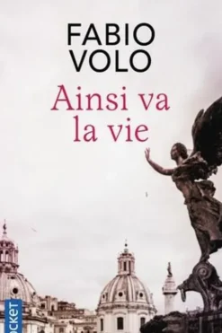 Ainsi va la vie, Fabio Volo