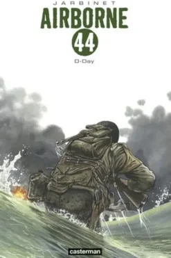 Airborne 44 : D-Day. Tome 3, Omaha Beach ; Tome 4, Destins croisés, Philippe Jarbinet