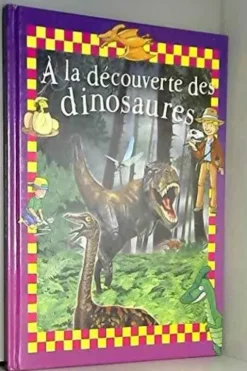 A la découverte des dinosaures, Claude Bogaert