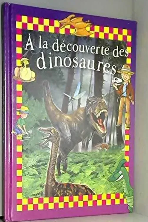 A la découverte des dinosaures, Claude Bogaert