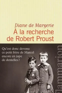 A la recherche de Robert Proust, Diane de Margerie