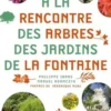 A la rencontre des arbres des jardins de la Fontaine, Philippe Ibars