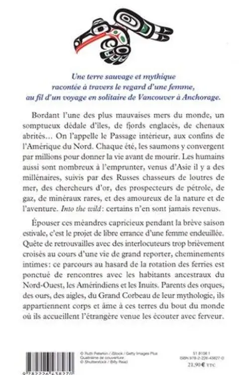 Alaska, l'ultime frontière. En terre amérindienne, de Vancouver à Anchorage, Marie-Hélène Fraïssé