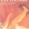 A la Voltaire. Roman à l'ancienne, Vassili Axionov