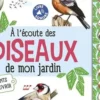 A l'écoute des oiseaux de mon jardin. 21 chants à découvrir, Michel Luchesi