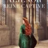 Aliénor, Reine captive, Alison Weir