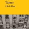 Allô la Place, Nassera Tamer