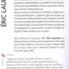 A l'oeuvre, Eric Laurrent