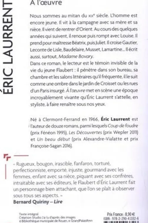 A l'oeuvre, Eric Laurrent