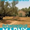 A l'ombre des amandiers [EDITION EN GROS CARACTERES, Dominique Marny