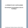 A l'épreuve du capitalisme. Dynamiques économiques dans le Pacifique, Christine Demmer