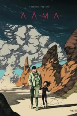 Aâma L'intégrale : Tomes 1 à 4, Frederik Peeters