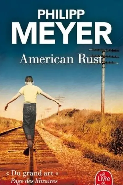 American Rust, Philipp Meyer