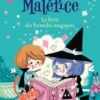 Amélie Maléfice : Le livre des formules magiques, Arnaud Alméras