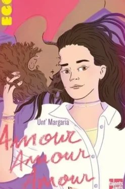 Amour, amour, amour, Unt' Margaria