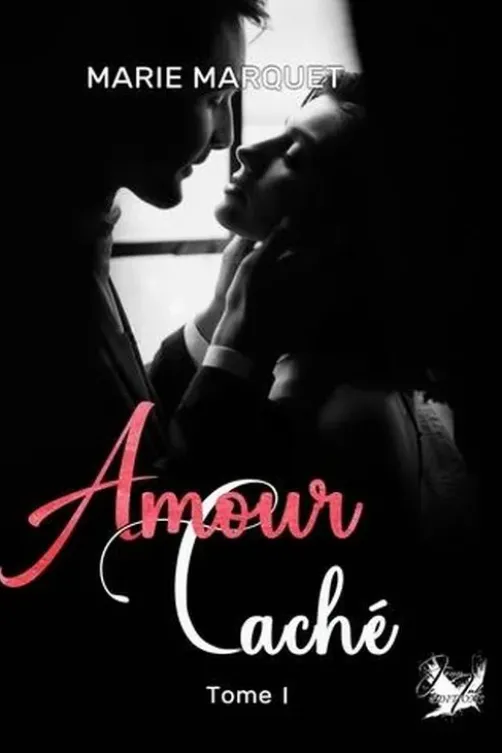 Amour caché Tome 1, Marie Marquet