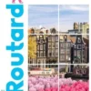 Amsterdam. Rotterdam, Delft et La Haye, Edition 2022-2023, avec 1 Plan détachable, Le Routard