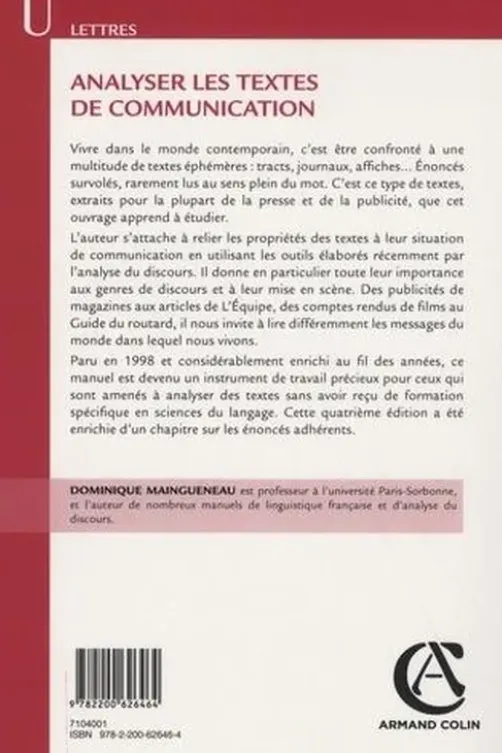 Analyser les textes de communication. 4e édition revue et augmentée, Dominique Maingueneau
