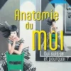 Anatomie du moi. Qui suis-je et pourquoi ?, Hervé Caudron
