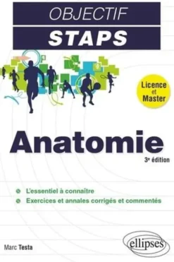 Anatomie. Licence et Master, 3e édition, Marc Testa