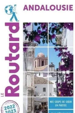 Andalousie. Edition 2022-2023. Avec 1 Plan détachable, Le Routard