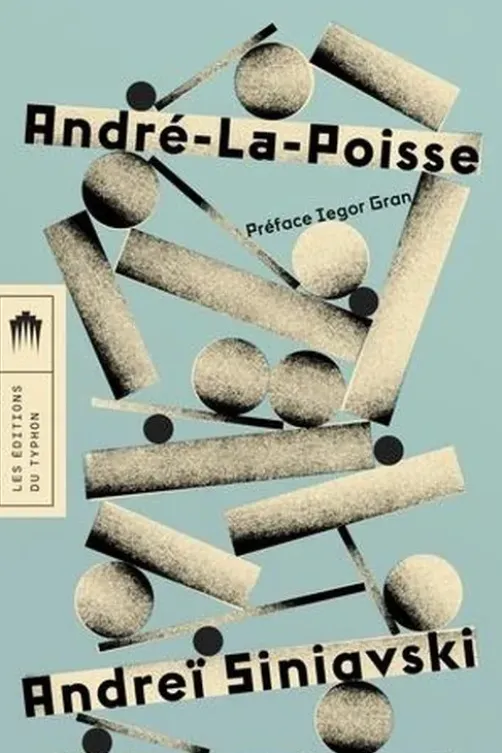 André-la-Poisse, Andreï Siniavski