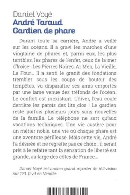 André Taraud gardien de phare, Daniel Voyé