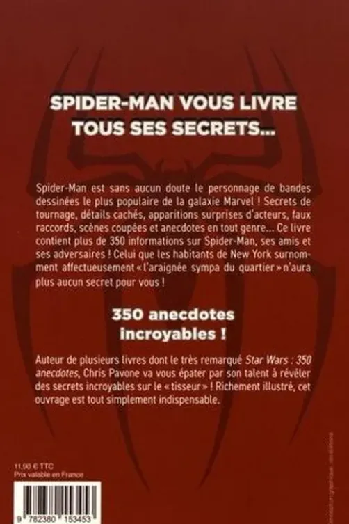 350 anecdotes incroyables sur Spider-Man, Chris Pavone