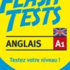 Anglais A1. Testez votre niveau !, Jean-Luc Bordron