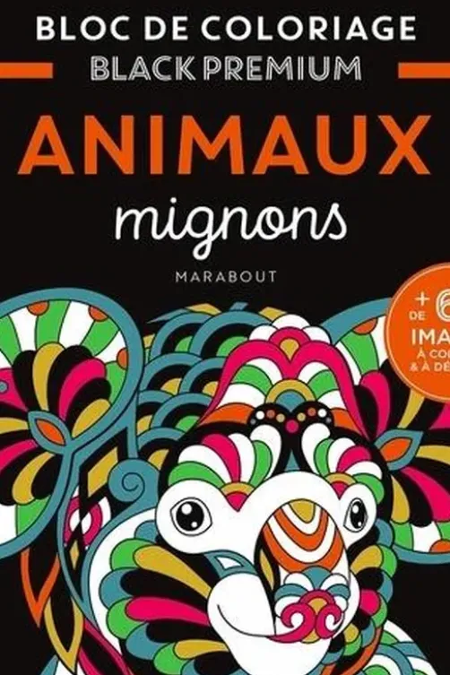 Animaux mignons. Bloc de coloriages Black Premium, Marabout