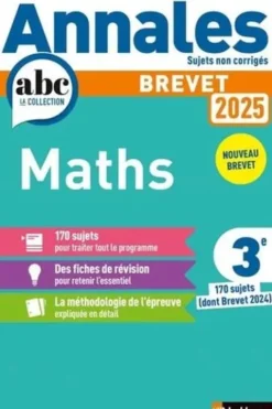 Annales Brevet Maths 3e. 170 sujets dont Brevet 2024, Edition 2025, Carole Feugère